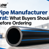 HDPE Pipe Manufacturer in Gujarat: What Buyers Should Check Before Ordering